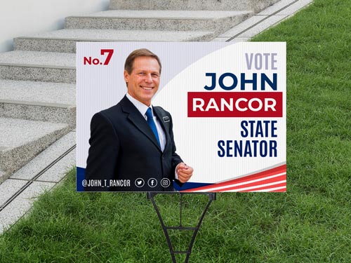 Vote John Rancor No. 7 corrugated plastic sign for state senator election campaign.