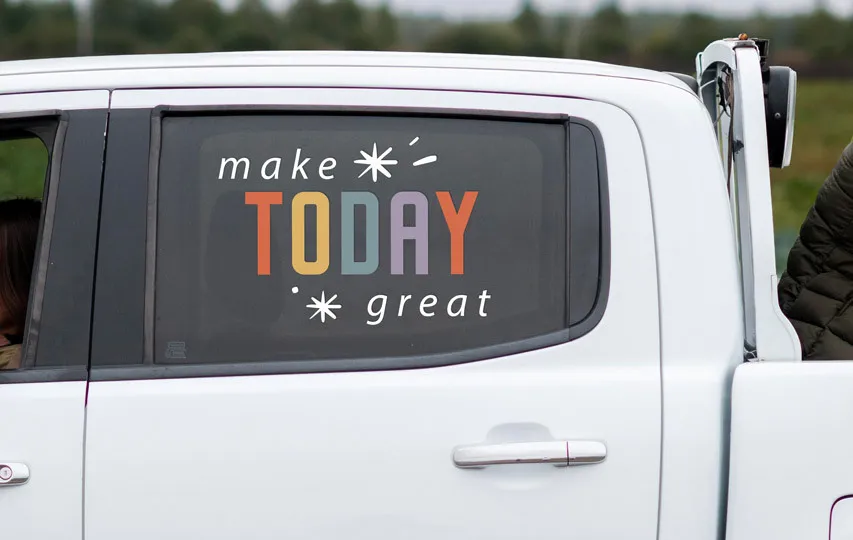 Truck Decal With Inspirational Message